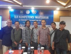7 Anggota AJK dan PWI Ketapang Ikut Uji Kompetensi Wartawan