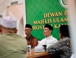 Norsan Disambut Hangat Pengurus MUI Kalbar, Minta Doa Restu Kyai dan Ulama