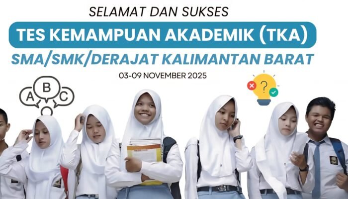 Plt Kadisdikbud Kalbar Ajak Siswa SMA/SMK Sukseskan Tes Kemampuan Akademik (TKA) 2025